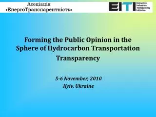Forming the Public Opinion in the Sphere of Hydrocarbon Transportation Transparency