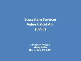 Ecosystem Services Value Calculator ( ESVC)