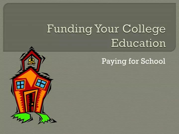 funding your college education
