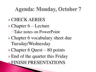 Agenda: Monday, October 7