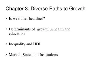 Chapter 3: Diverse Paths to Growth