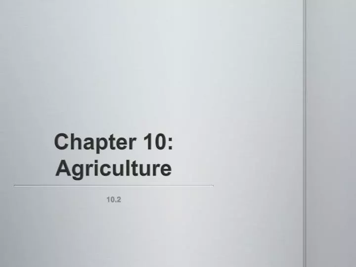 chapter 10 agriculture