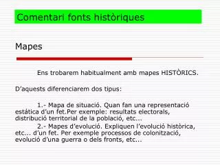 Comentari fonts històriques