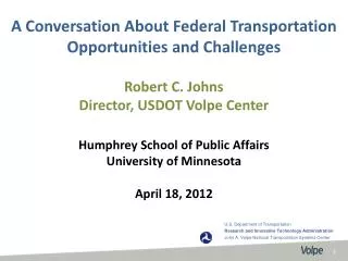 A Conversation About Federal Transportation Opportunities and Challenges