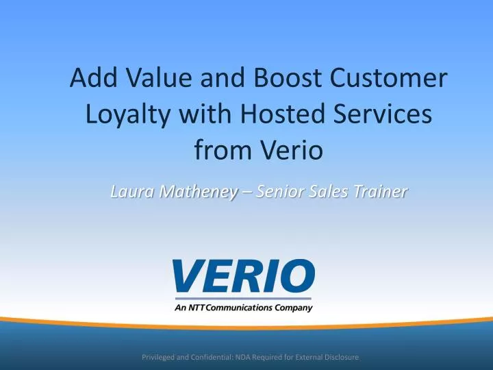 add value and boost customer loyalty with hosted services from verio