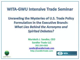 Unraveling the Mysteries of U.S. Trade Policy Formulation in the Executive Branch: What Lies Behind the Acronyms and S
