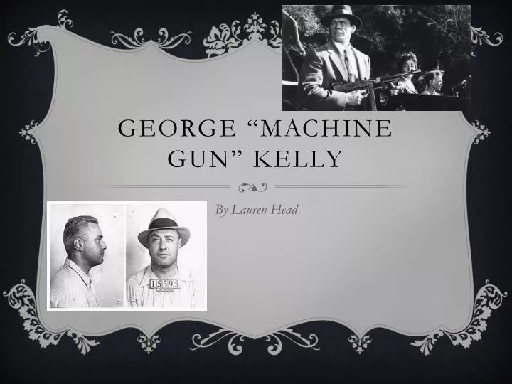 george machine gun kelly