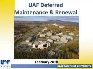 UAF Deferred Maintenance &amp; Renewal