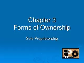 Chapter 3 Forms of Ownership