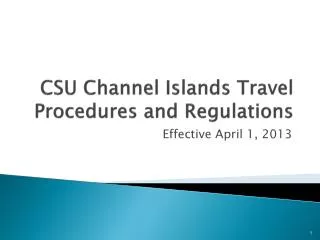 CSU Channel Islands Travel Procedures and Regulations