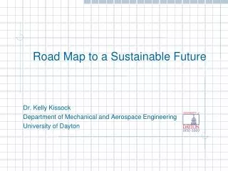 Road Map to a Sustainable Future