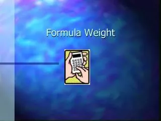 Formula Weight