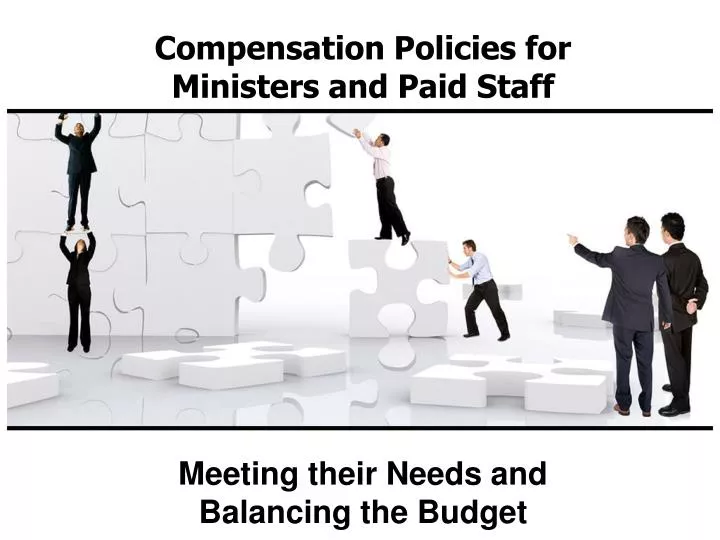 compensation policies for ministers and paid staff