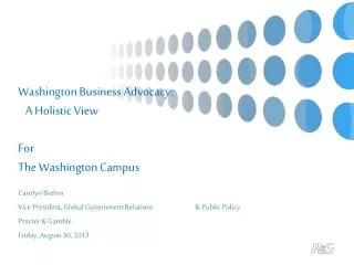 Washington Business Advocacy: A Holistic View For The Washington Campus
