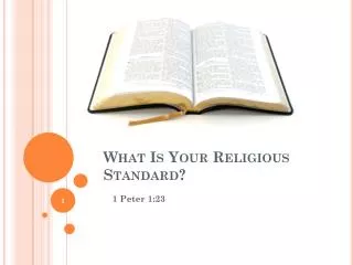 What Is Your Religious Standard?