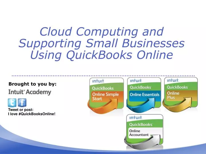 cloud computing and supporting s mall b usinesses u sing quickbooks online