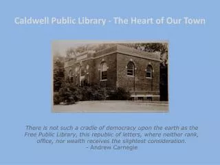 Caldwell Public Library - The Heart of Our Town
