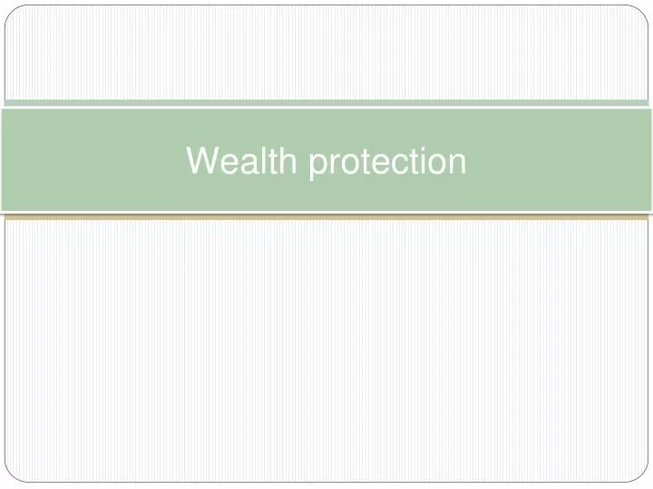 wealth protection