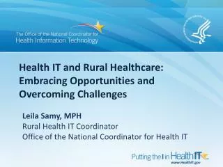 Health IT and Rural Healthcare: Embracing Opportunities and Overcoming Challenges