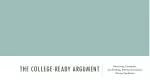 The College-Ready aRgument - slide 1