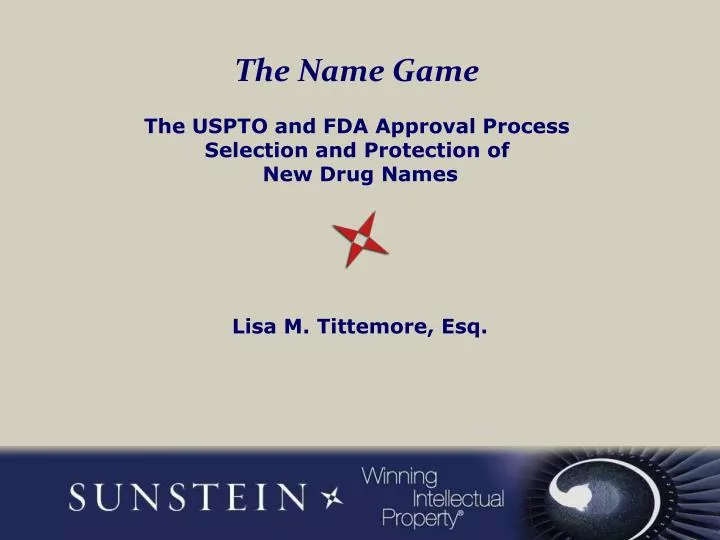 the name game the uspto and fda approval process selection and protection of new drug names