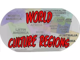 Cultural Regions of the World