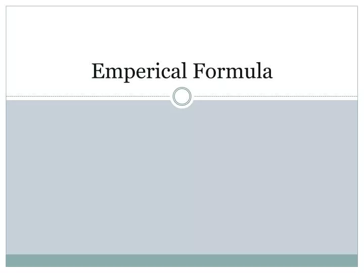emperical formula