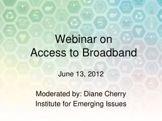Webinar on Access to Broadband
