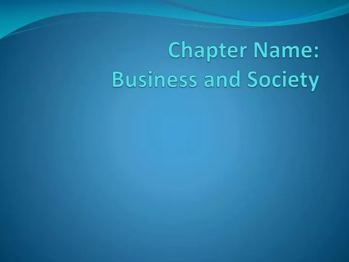 chapter name business and society