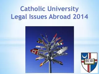 Catholic University Legal Issues Abroad 2014
