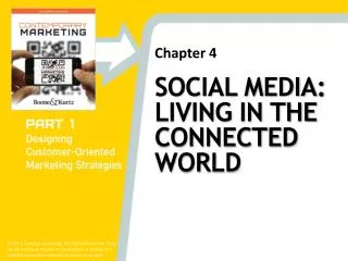 SOCIAL MEDIA: LIVING IN THE CONNECTED WORLD