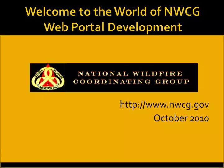 welcome to the world of nwcg web portal development