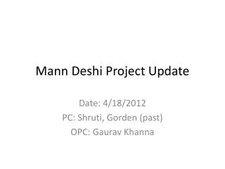 Mann Deshi Project Update