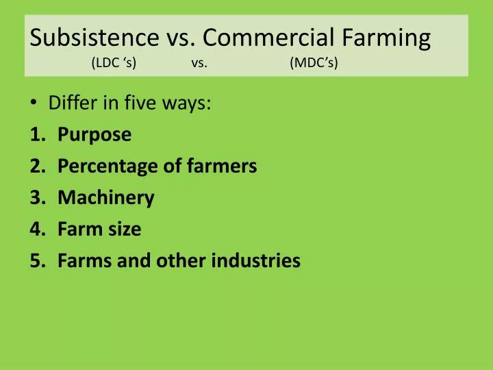 subsistence vs commercial farming ldc s vs mdc s