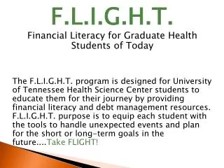F.L.I.G.H.T. Financial Literacy for Graduate Health Students of Today