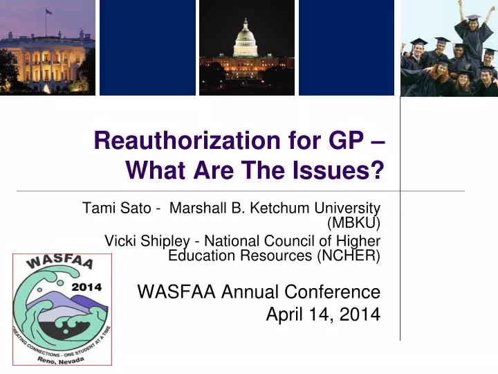reauthorization for gp what are the issues