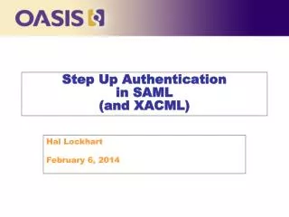 Step Up Authentication in SAML (and XACML)