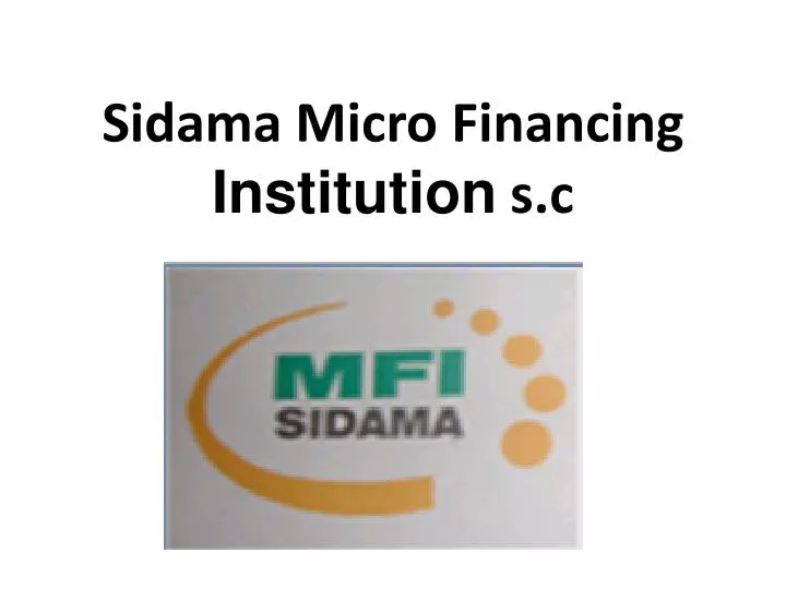 sidama micro financing institution s c