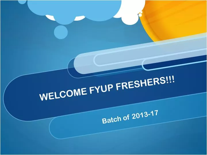 welcome fyup freshers
