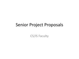 Senior Project Proposals