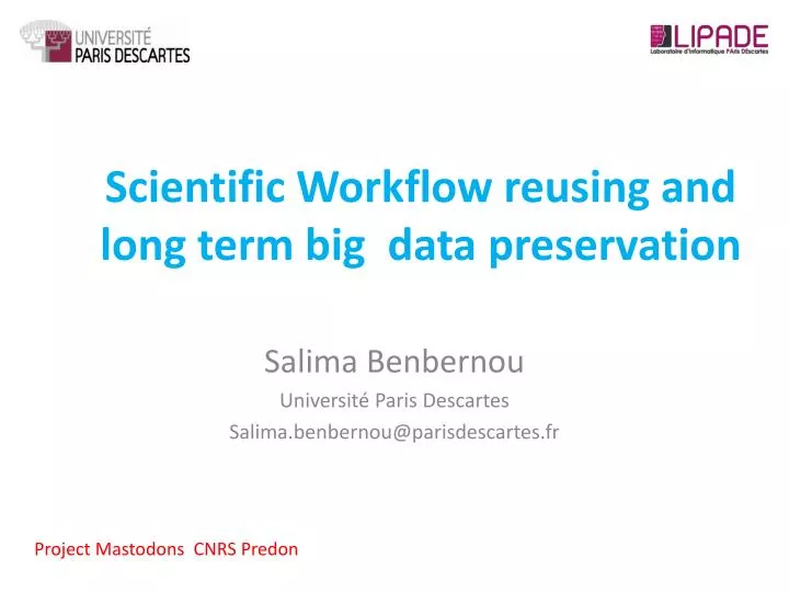 scientific workflow reusing and long term big data preservation