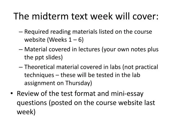 the midterm text week will cover