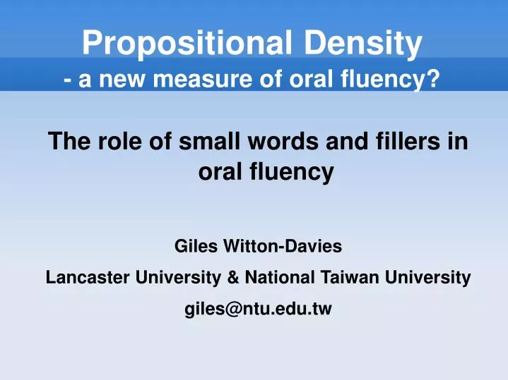 propositional density a new measure of oral fluency