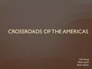 Crossroads of THE AmericaS