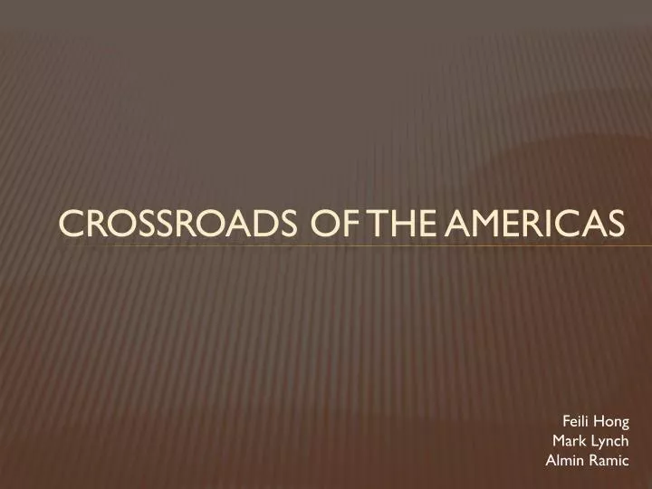 crossroads of the americas