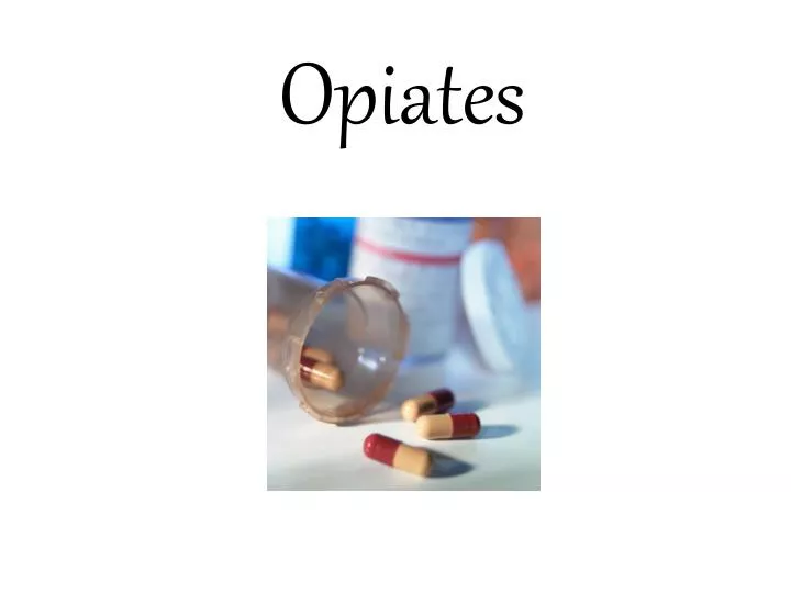 opiates