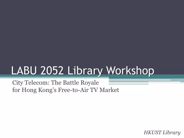 labu 2052 library workshop