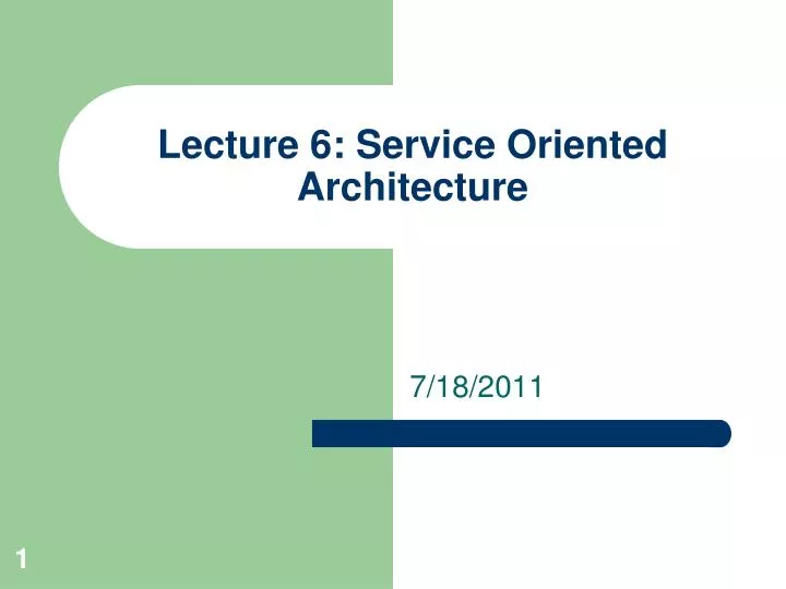 lecture 6 service oriented architecture