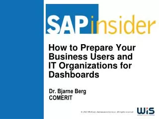 How to Prepare Your Business Users and IT Organizations for Dashboards