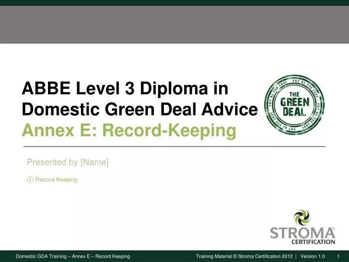 abbe level 3 diploma in domestic green deal advice annex e record keeping